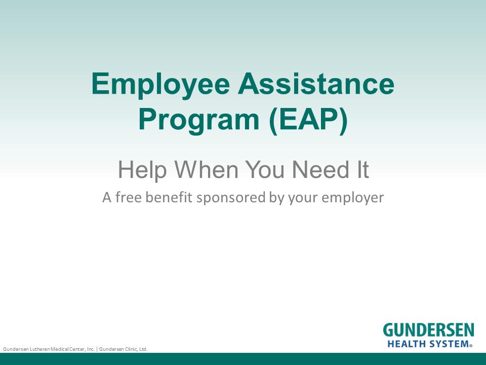 Employee Assistance Program (EAP) - Help When You Need It